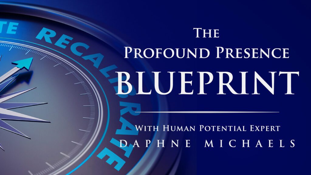 Profound Presence Blueprint Program