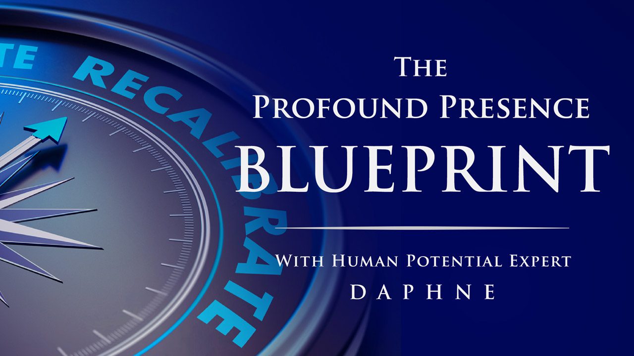 The Profound Presence Blueprint